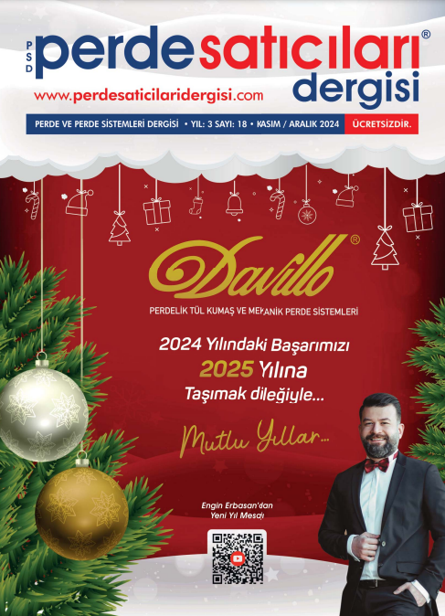 Perde Satıcıları Dergisi Yıl 3 Sayı 18 Kasım Aralık 2024