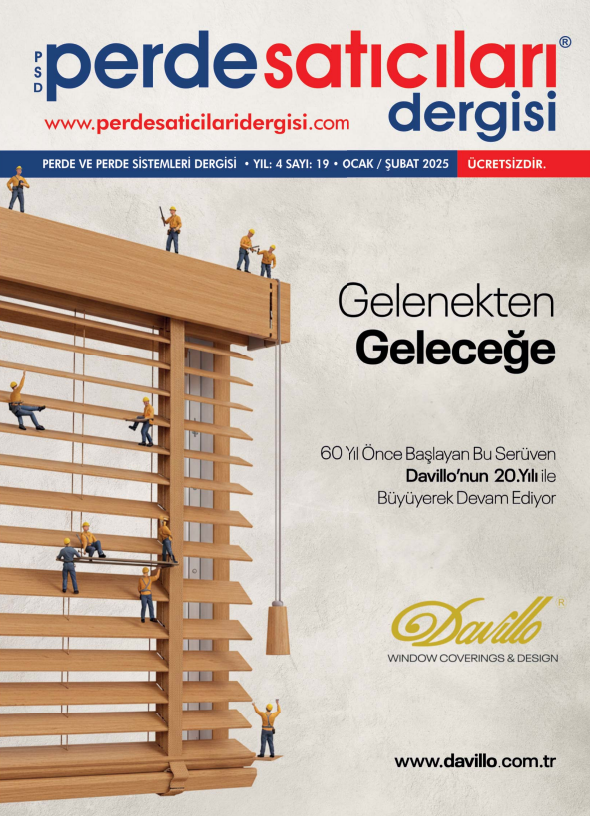 Perde Satıcıları Dergisi Yıl 4 Sayı 19 Ocak Şubat 2025