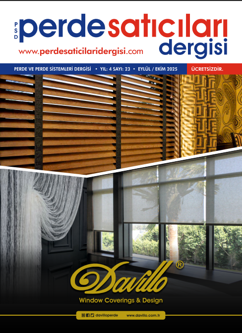 Perde Satıcıları Dergisi 4. Yıl 23. Sayı Eylül-Ekim 2025