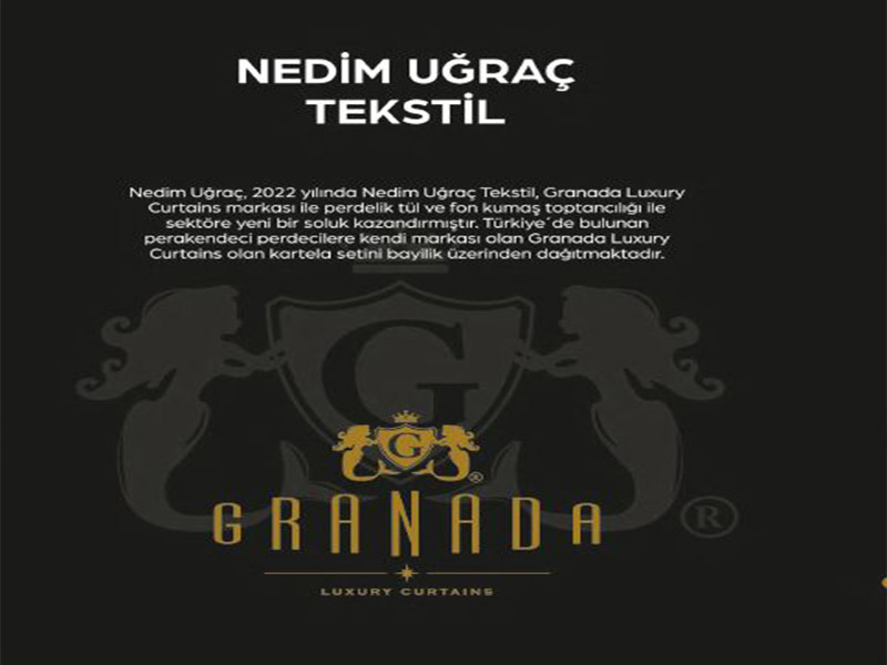 Nedim Uğraç Tekstil / Granada Luxury Curtains / Ankara