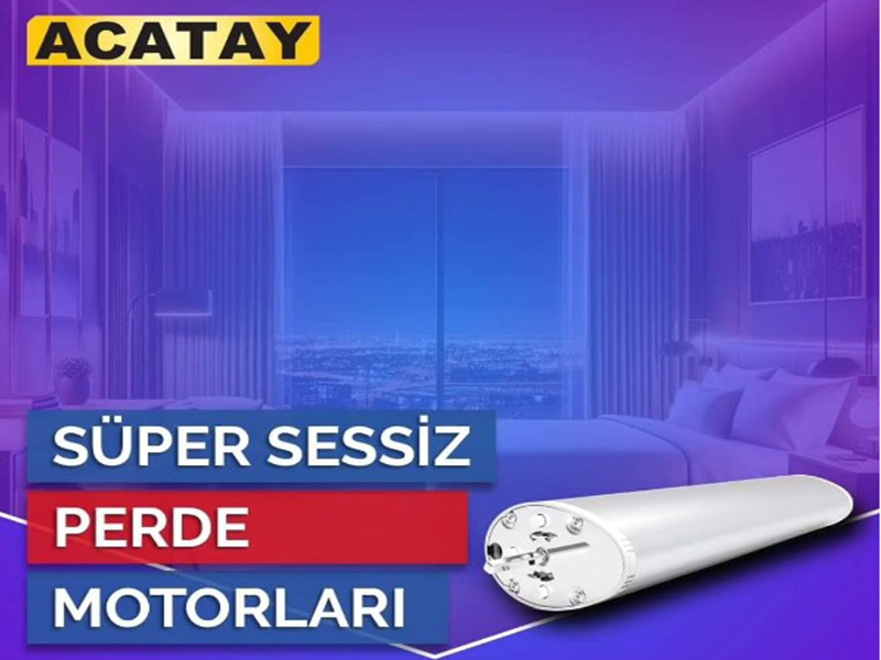 Acatay Stor Perde Motorları / İstanbul